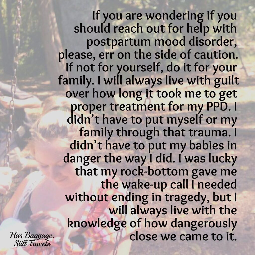 An image of a new mom and baby with text encouraging women to reach out if they are experiencing PPD symptoms