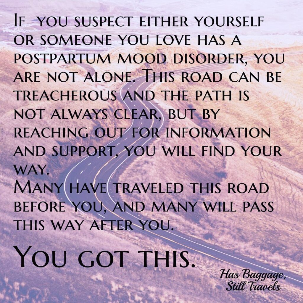 An image of a winding road sits behind motivational text that urges people to get support for postpartum mood disorders and mental health